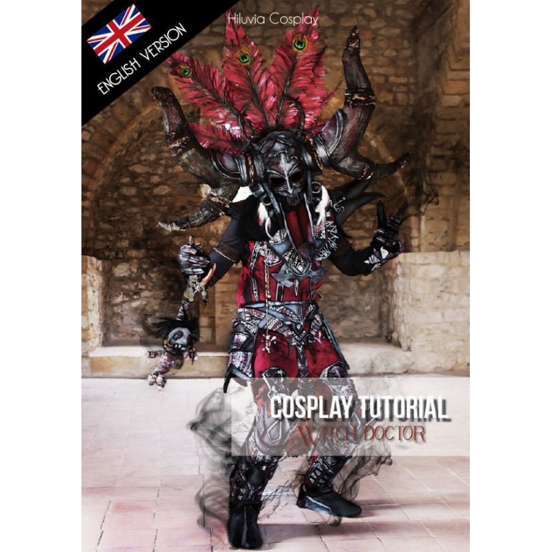 E-Book - Witch Doctor  cosplay tutorial by Hiluvia Cosplay