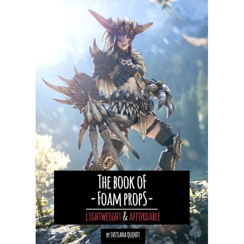The Book of Foam Props The Book of Foam Props